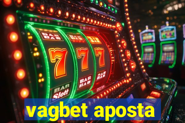 vagbet aposta